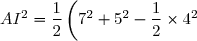 AI^2 = \dfrac{1}{2}\left(7^2 + 5^2 -\dfrac{1}{2} \times4^2\right) = 33